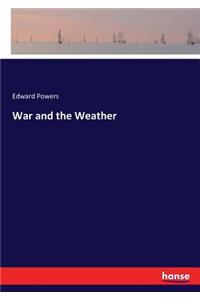 War and the Weather