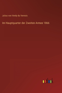 Im Hauptquarter der Zweiten Armee 1866