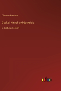 Gockel, Hinkel und Gackeleia