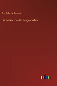 Die Bedeutung der Pangeometrie
