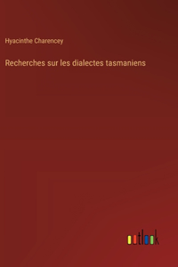 Recherches sur les dialectes tasmaniens