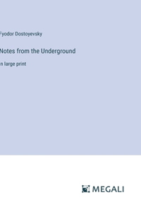 Notes from the Underground