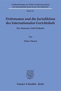 Drittstaaten Und Die Jurisdiktion Des Internationalen Gerichtshofs