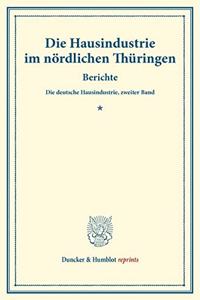 Die Hausindustrie Im Nordlichen Thuringen