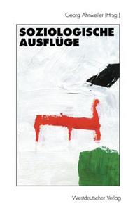 Soziologische Ausflüge