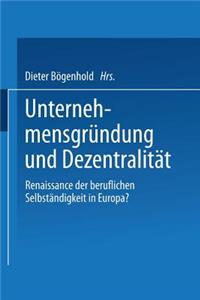 Unternehmensgründung Und Dezentralität