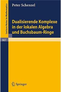 Dualisierende Komplexe in der lokalen Algebra und Buchsbaum-Ringe