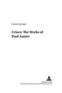 Crises: The Works of Paul Auster