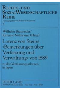 Lorenz Von Steins «Bemerkungen Ueber Verfassung Und Verwaltung» Von 1889