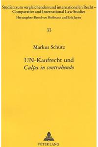 Un-Kaufrecht Und «Culpa in Contrahendo»
