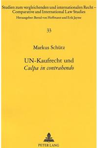 Un-Kaufrecht Und «Culpa in Contrahendo»