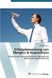Erfolgsbewertung von Mergers & Acquisitions