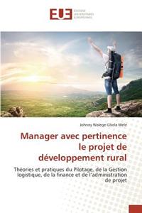 Manager Avec Pertinence Le Projet de Développement Rural