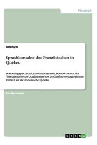 Sprachkontakte des Französischen in Québec