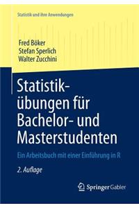 Statistikübungen Für Bachelor- Und Masterstudenten