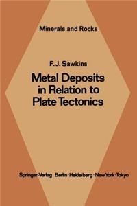 Metal Deposits in Relation to Plate Tectonics