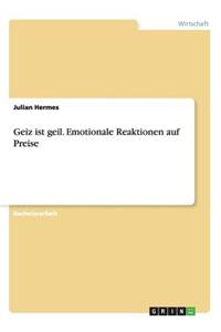 Geiz ist geil. Emotionale Reaktionen auf Preise
