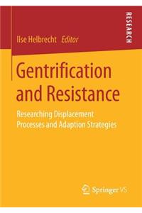 Gentrification and Resistance