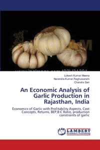 Economic Analysis of Garlic Production in Rajasthan, India