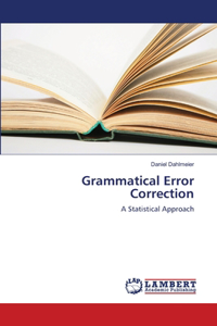 Grammatical Error Correction