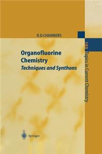 Organofluorine Chemistry