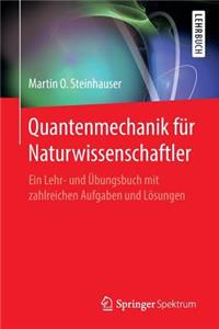 Quantenmechanik Für Naturwissenschaftler