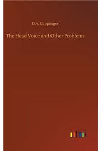 Head Voice and Other Problems