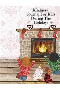 Kindness Journal For Kids During The Holidays