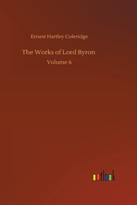 Works of Lord Byron