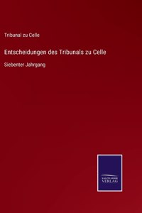 Entscheidungen des Tribunals zu Celle