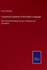 practical Grammar of the Arabic Language