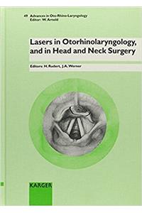 Lasers in Otorhinolaryngology, and in Head and Neck Surgery: 4th International Symposium, Kiel, January 1994. (Advances in Oto-Rhino-Laryngology)