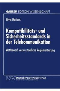 Kompatibilitäts- Und Sicherheitsstandards in Der Telekommunikation