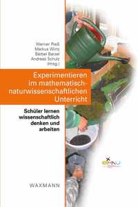 Experimentieren im mathematisch-naturwissenschaftlichen Unterricht