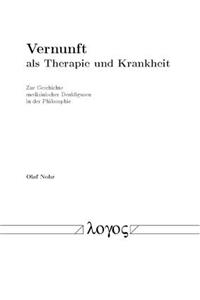 Vernunft ALS Therapie Und Krankheit
