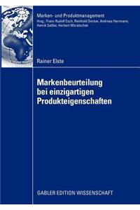 Markenbeurteilung bei einzigartigen Produkteigenschaften