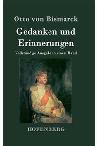 Gedanken und Erinnerungen