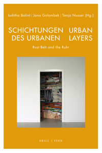 Schichtungen Des Urbanen / Urban Layers