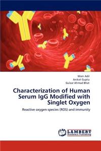 Characterization of Human Serum IgG Modified with Singlet Oxygen
