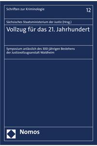 Vollzug Fur Das 21. Jahrhundert