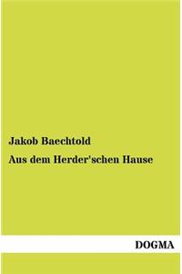 Aus Dem Herder'schen Hause