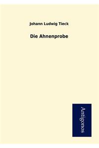 Die Ahnenprobe