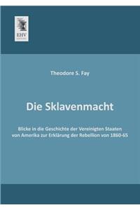 Die Sklavenmacht