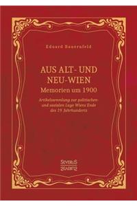 Aus Alt- und Neu-Wien. Memoiren um 1900