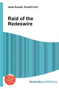 Raid of the Redeswire