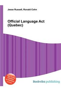 Official Language ACT (Quebec)
