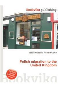 Polish Migration to the United Kingdom
