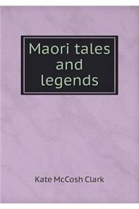 Maori Tales and Legends