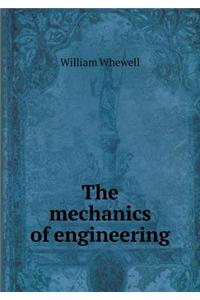 The Mechanics of Engineering