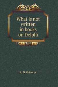 What is not written in books on Delphi